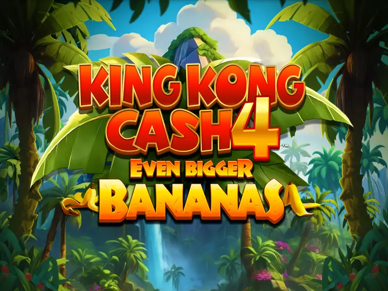 44bet King Kong Cash Even Bigger Bananas 4